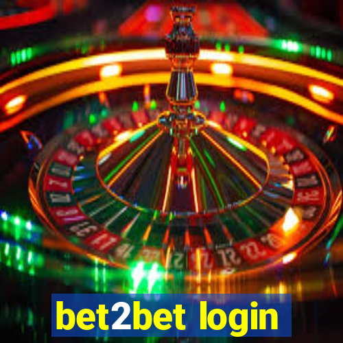 bet2bet login